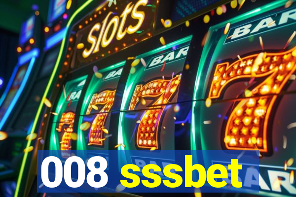 008 sssbet